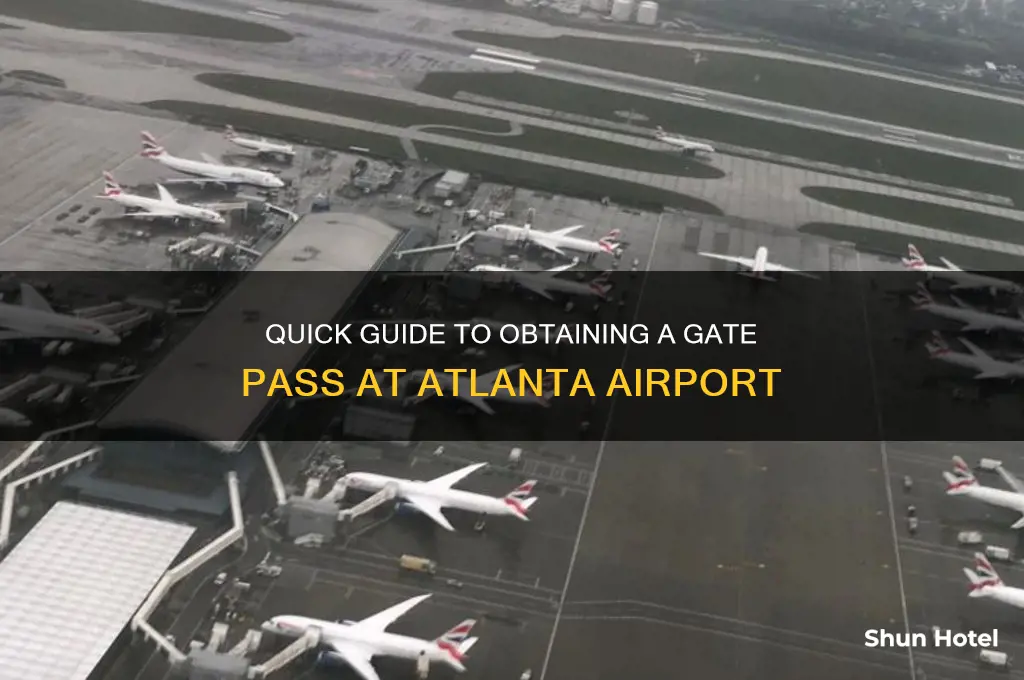 how to get a gate pass at atlanta airport