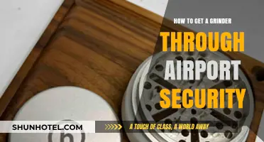 Sneak Your Grinder Past Airport Security: Tips and Tricks