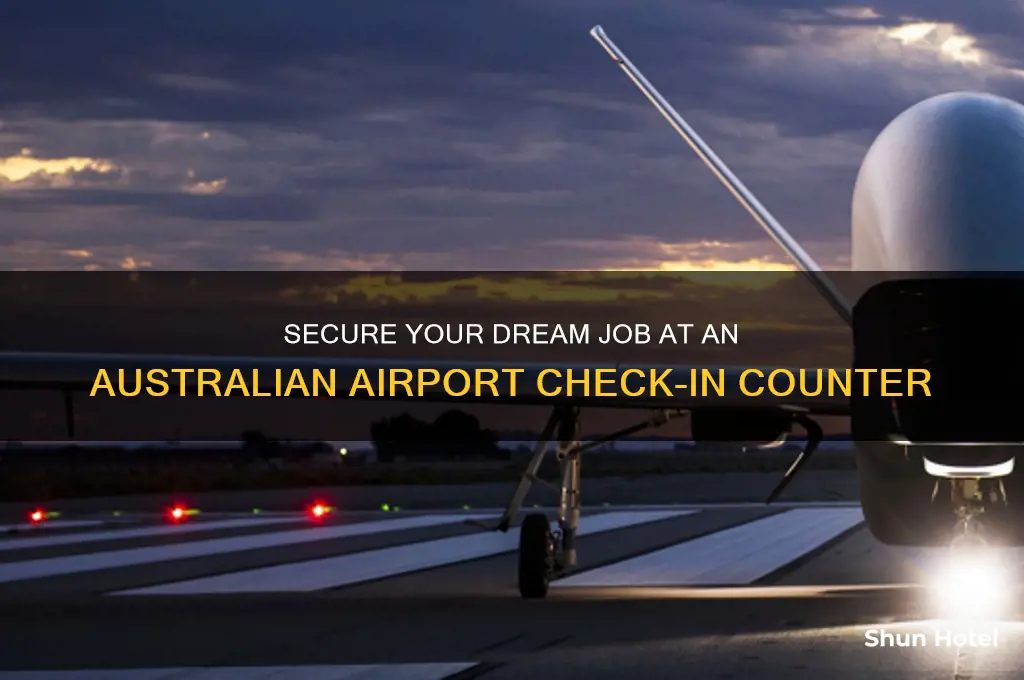 how to get a job at airport check in australia