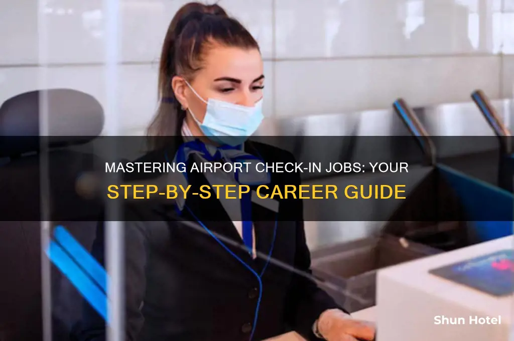 how to get a job at airport check in