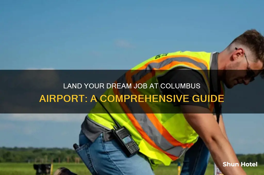 how to get a job at columbus airport