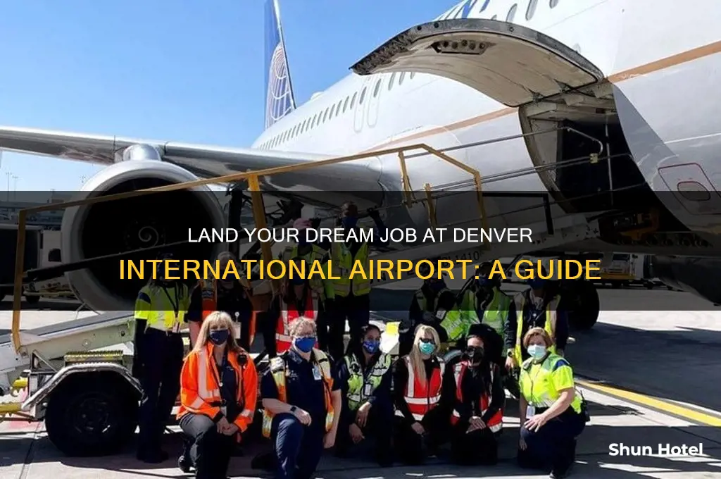 how to get a job at denver international airport