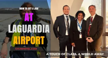 Land Your Dream Job at LaGuardia Airport: A Comprehensive Guide