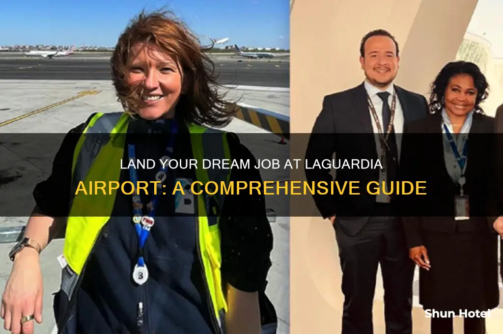 how to get a job at laguardia airport