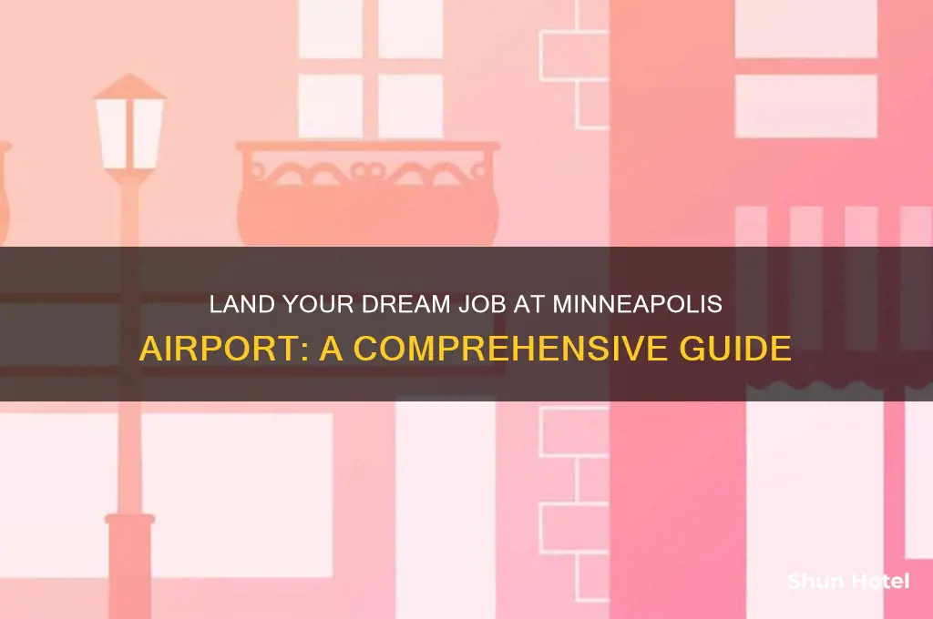 how to get a job at minneapolis airport