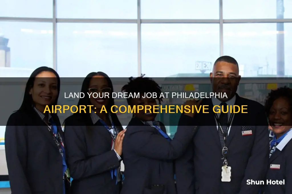how to get a job at philadelphia airport