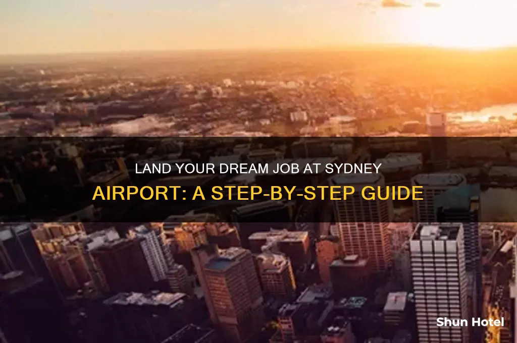 how to get a job at sydney airport