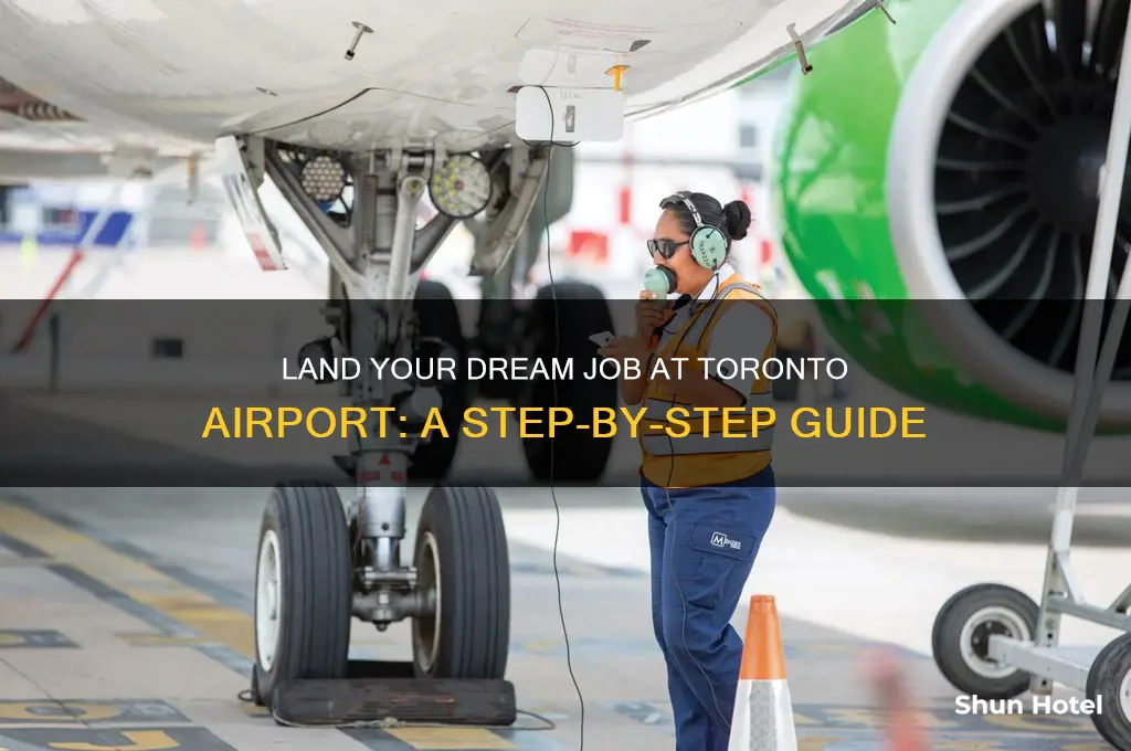 how to get a job at the airport toronto