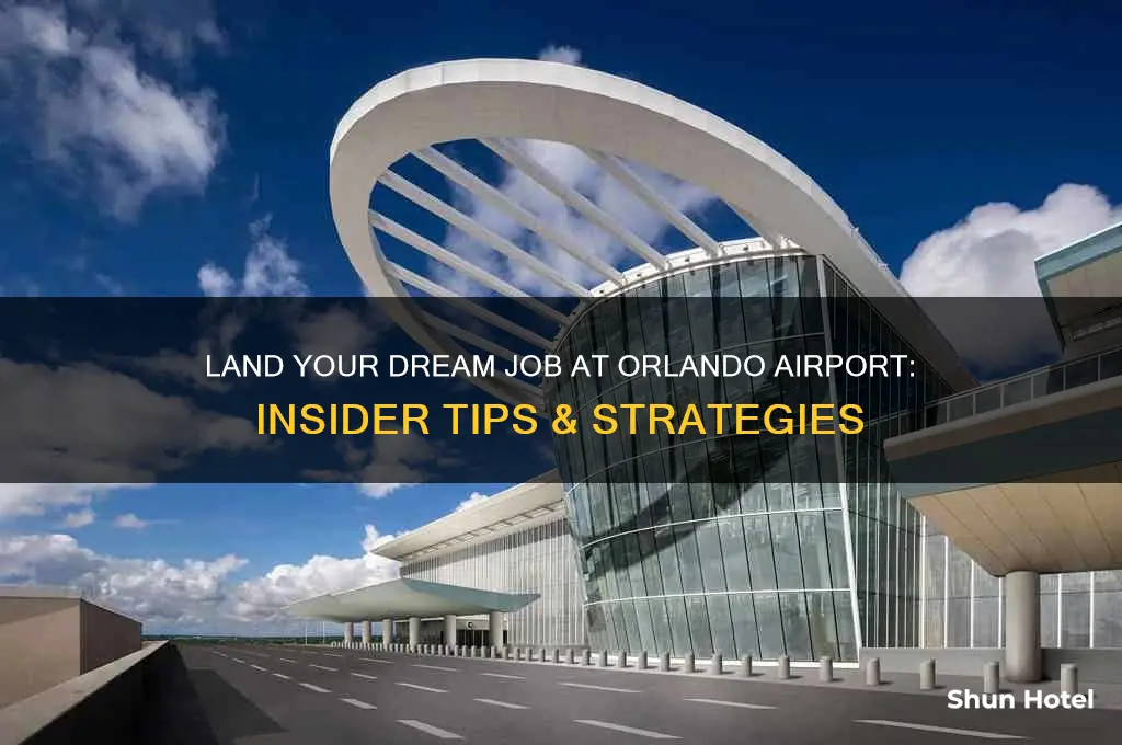 how to get a job at the orlando airport