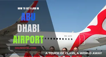 Land Your Dream Job at Abu Dhabi Airport: A Comprehensive Guide