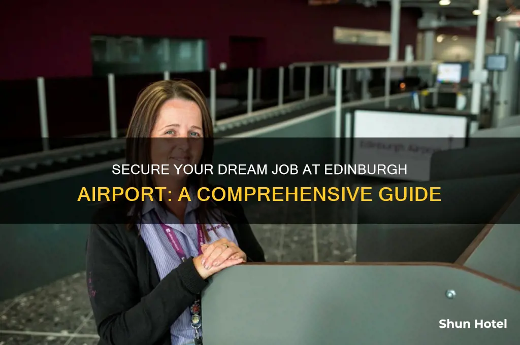 how to get a job in edinburgh airport
