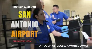 Land Your Dream Job at San Antonio Airport: A Comprehensive Guide