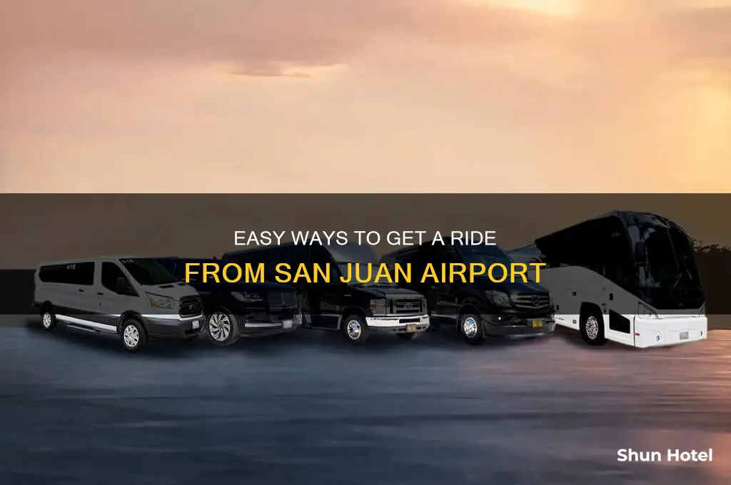 how to get a ride from san juan airport