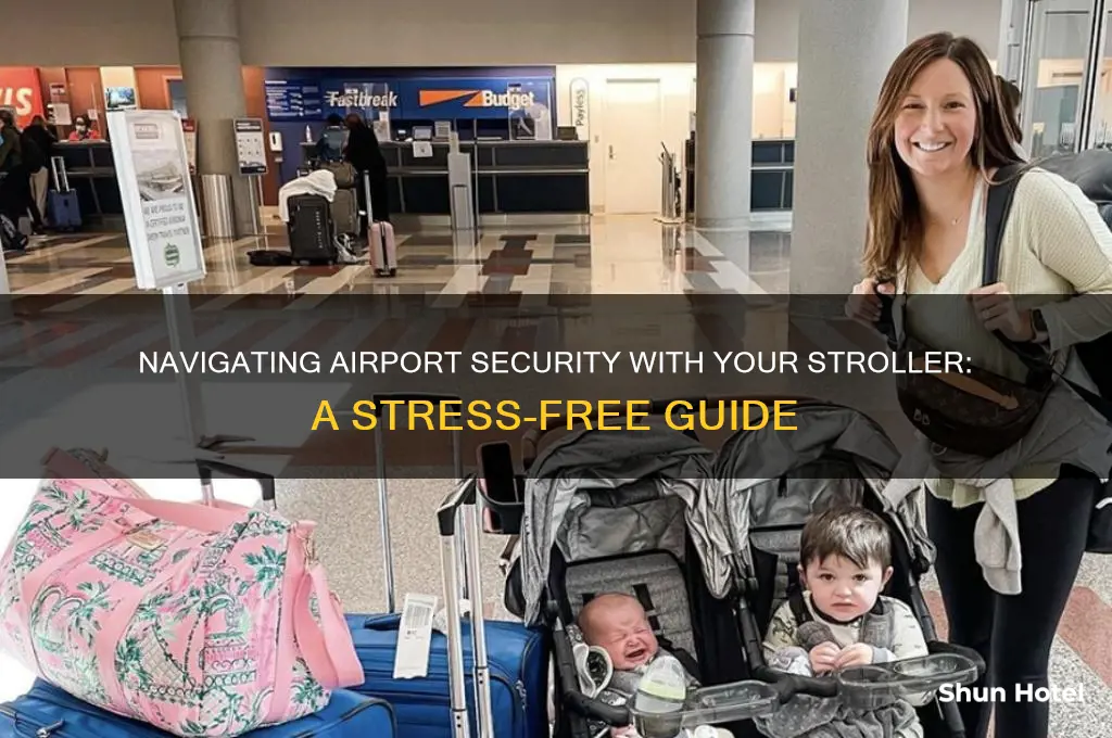 how to get a stroller through airport security