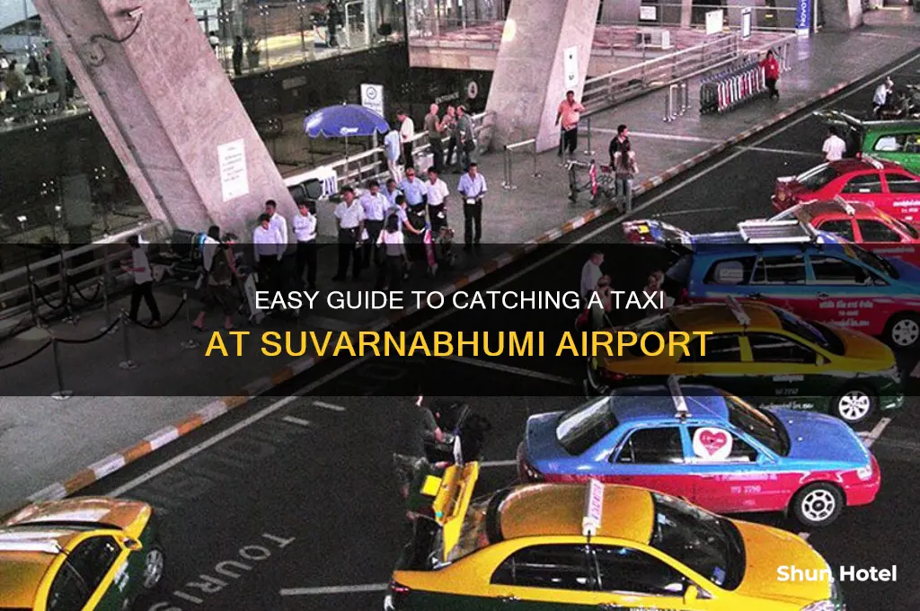 how to get a taxi at suvarnabhumi airport