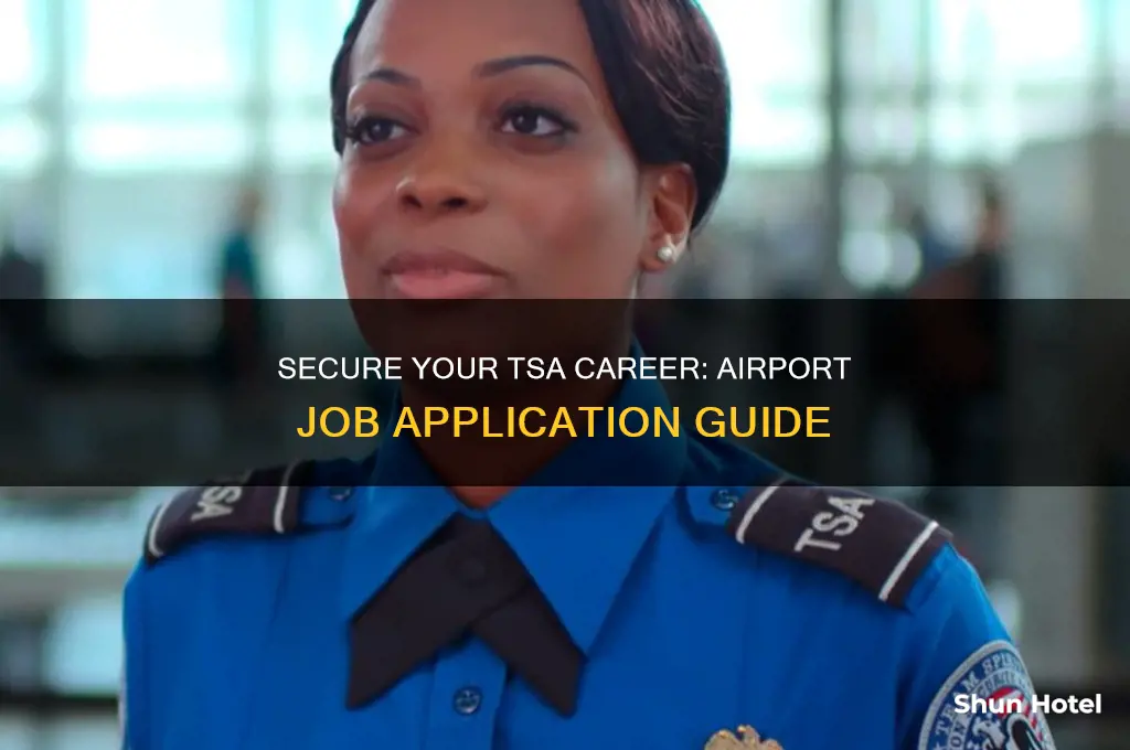 how to get a tsa job at the airport