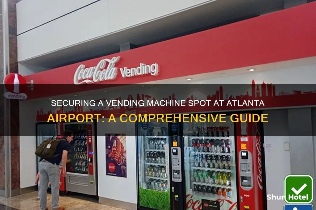 how to get a vending machine in the atlanta airport