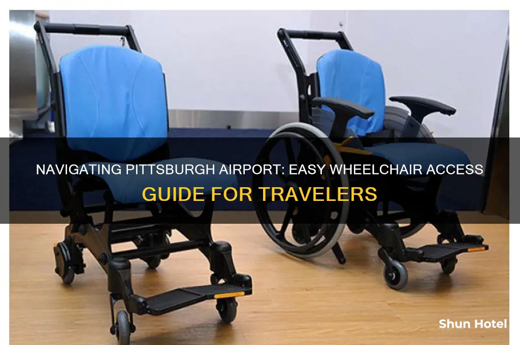 how to get a wheelchair at pittsburgh airport