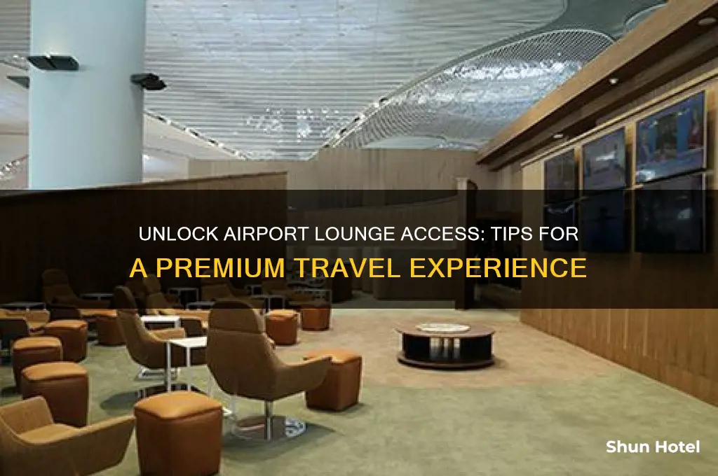 how to get access to airport lounge