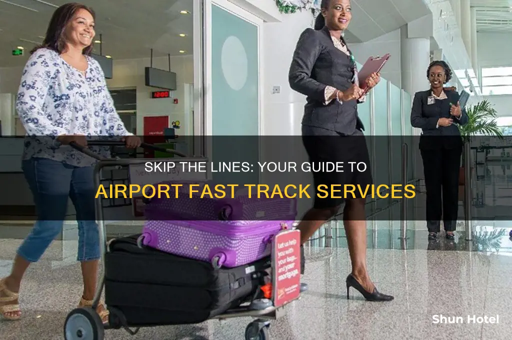 how to get airport fast track