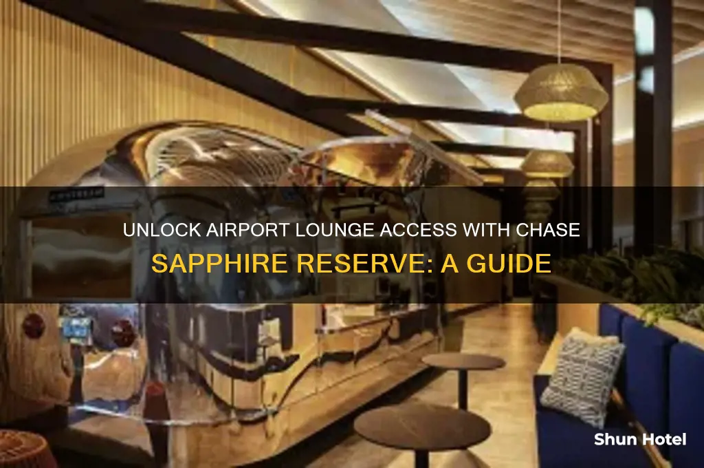 how to get airport lounge access chase sapphire reserve