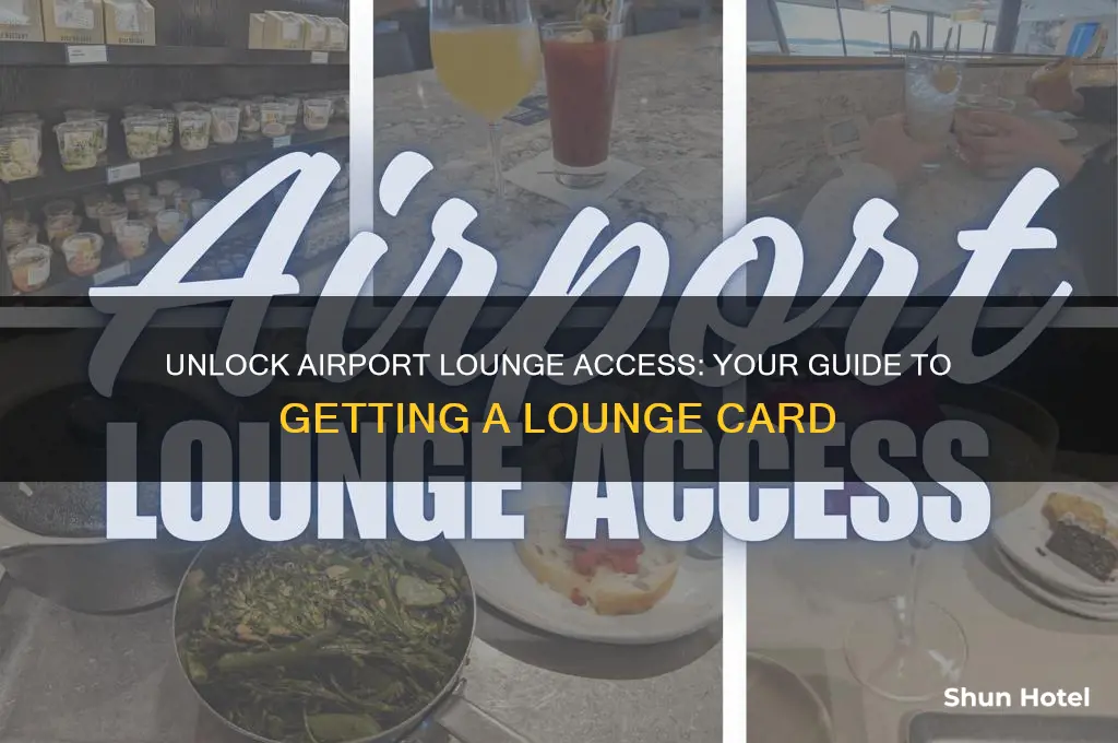 how to get airport lounge card