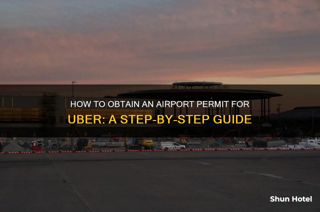 how to get airport permit for uber
