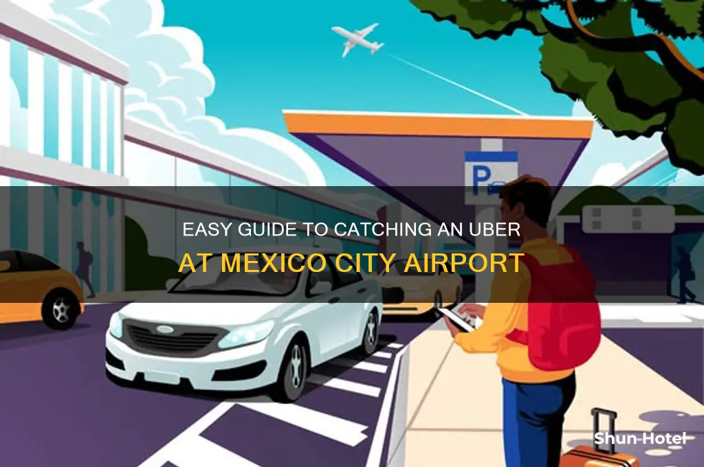 how to get an uber at mexico city airport