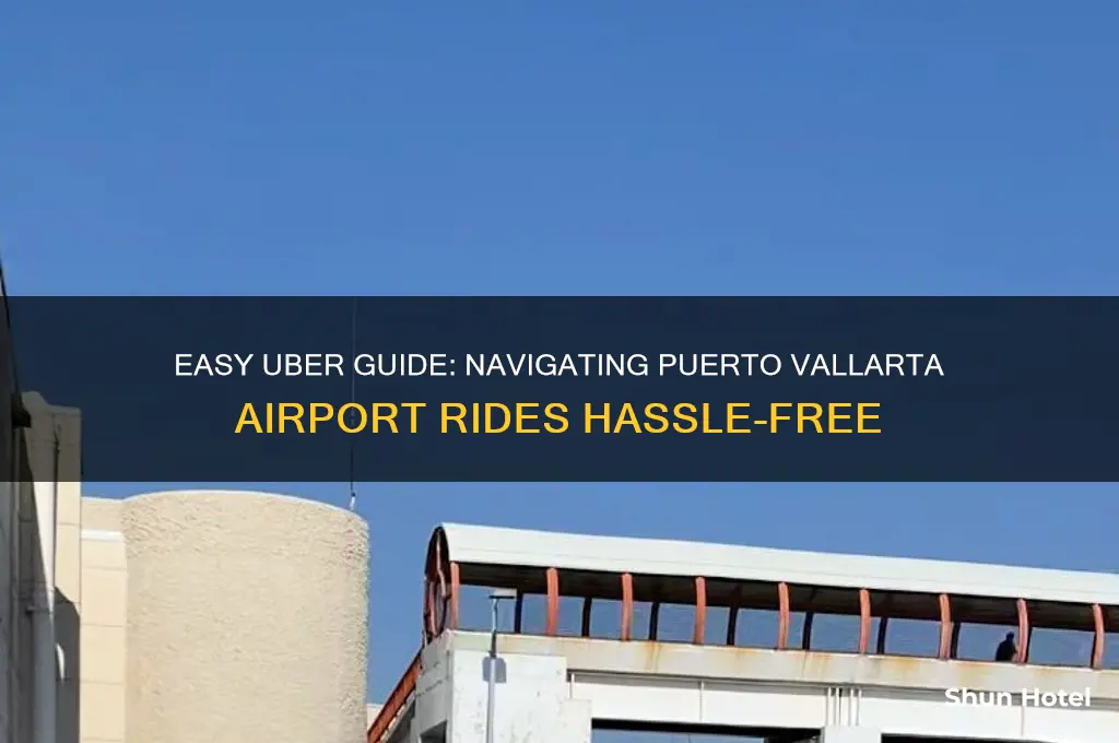 how to get an uber at puerto vallarta airport