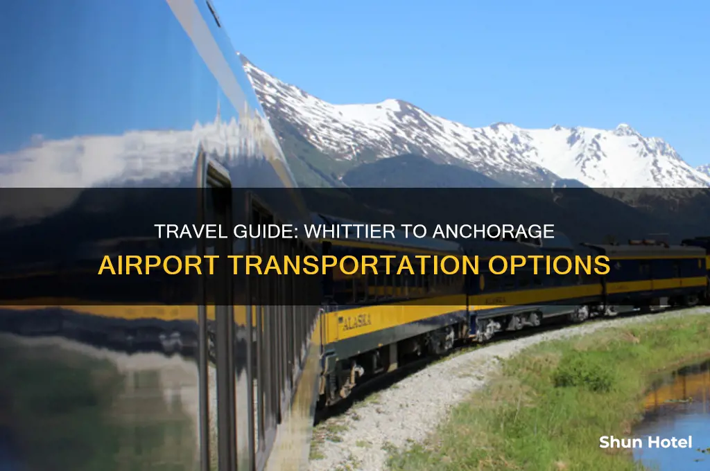 how to get anchorage airport from whittier