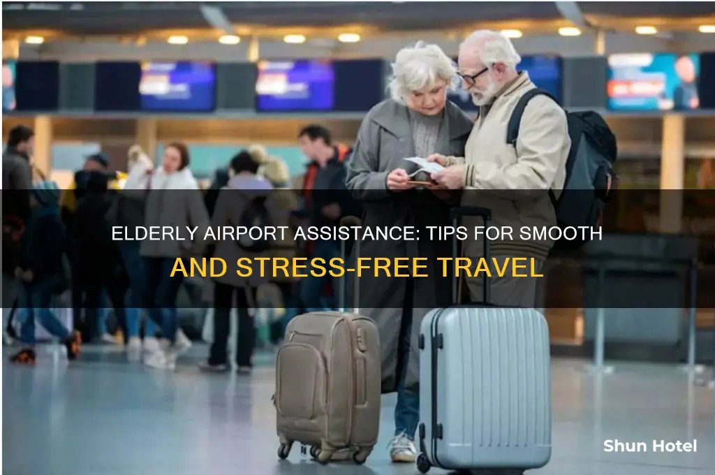 how to get assistance at airport for elderly