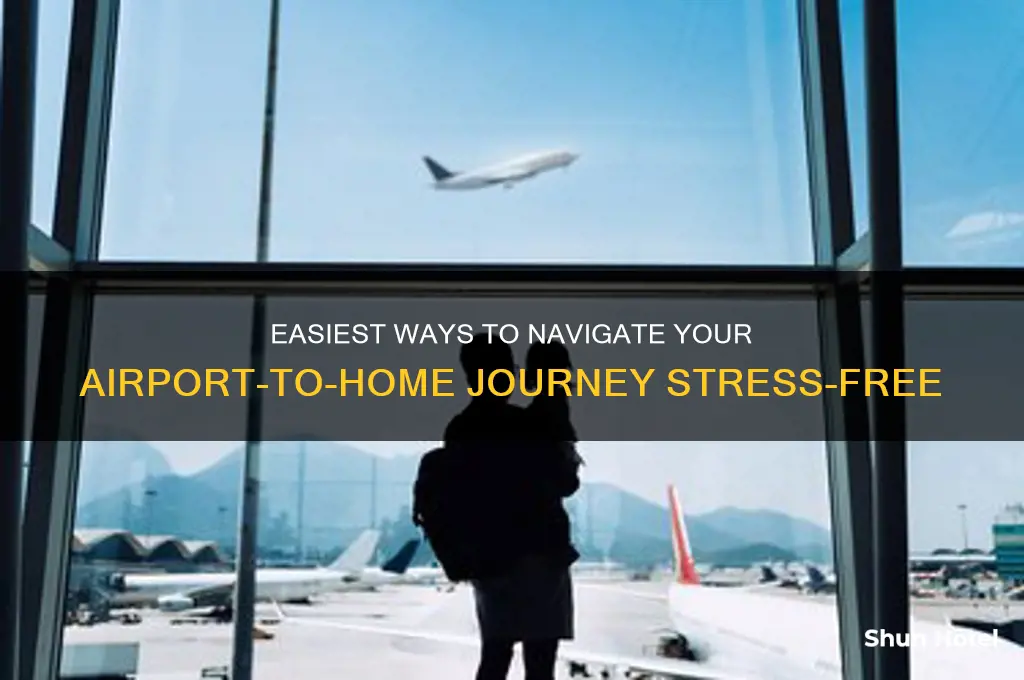 how to get back home from airport