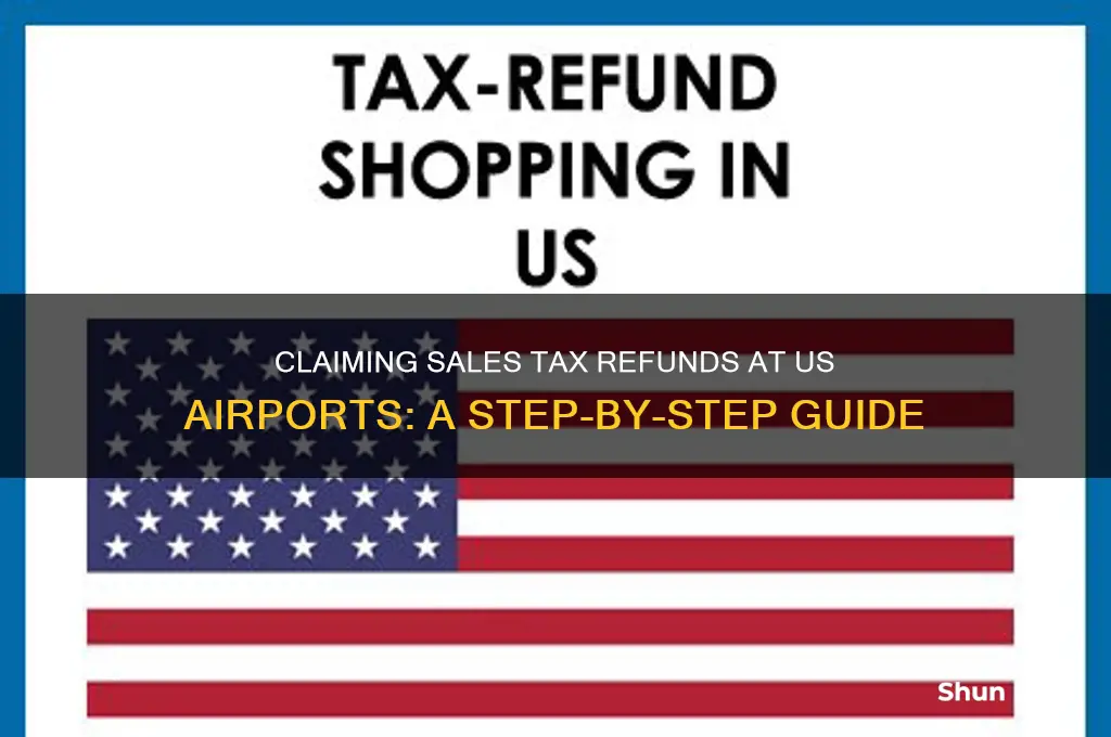 how to get back sales tax at us airport