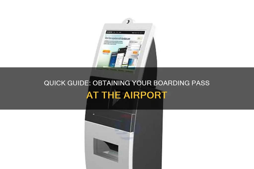 how to get boading pass when get to airport