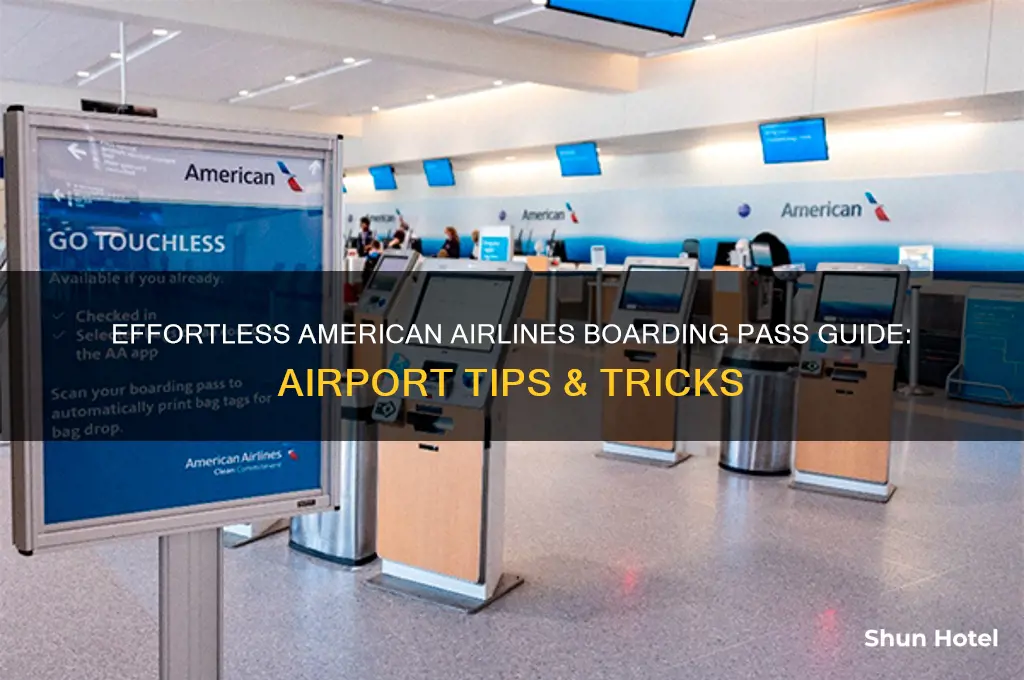 how to get boarding pass at airport american airlines