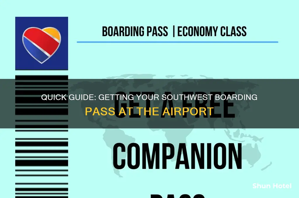 how to get boarding pass southwest at airport