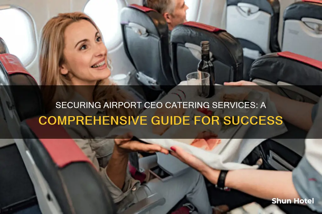how to get catering service airport ceo