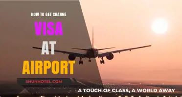 Changing Your Visa at the Airport: A Step-by-Step Guide for Travelers