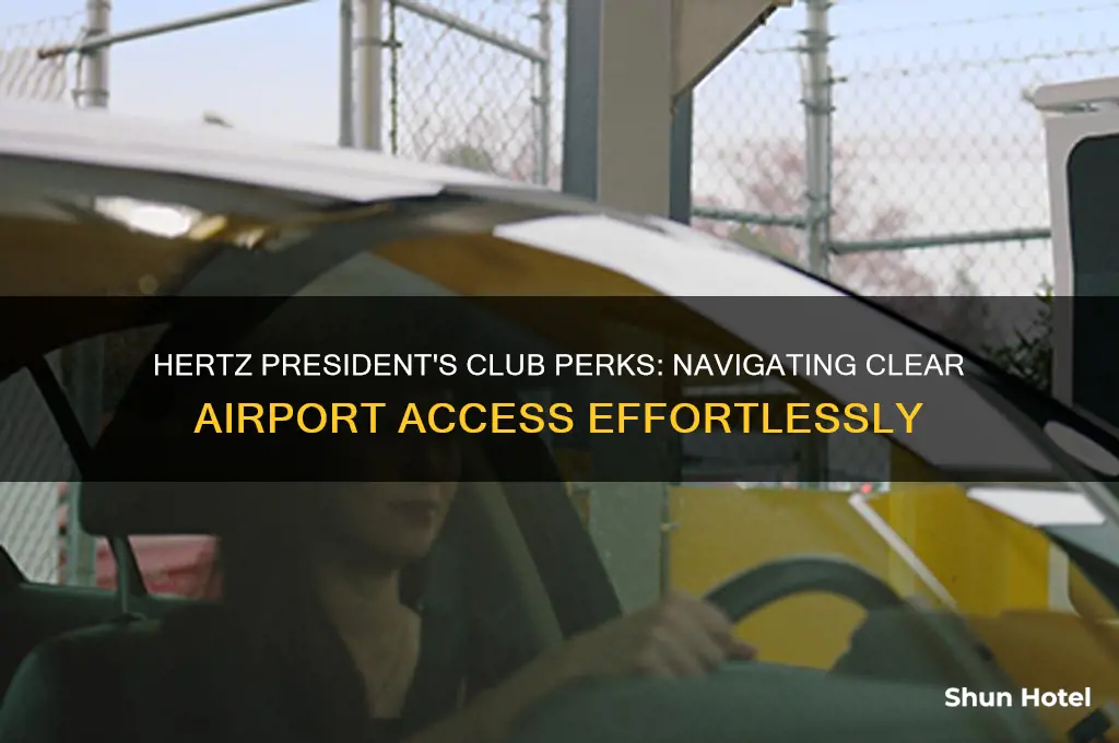 how to get clear airport from hertz presidents club