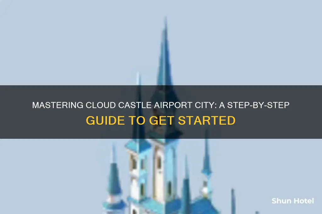 how to get cloud castle airport city game