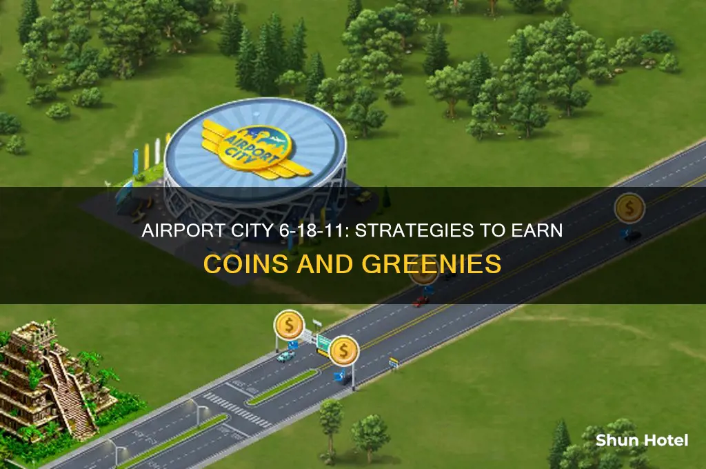 how to get coins and greenies in airport city 6-18-11