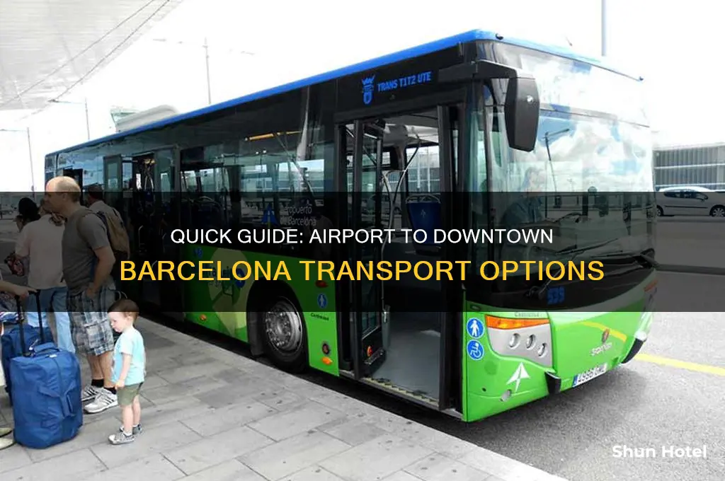 how to get downtown barcelona from the airport