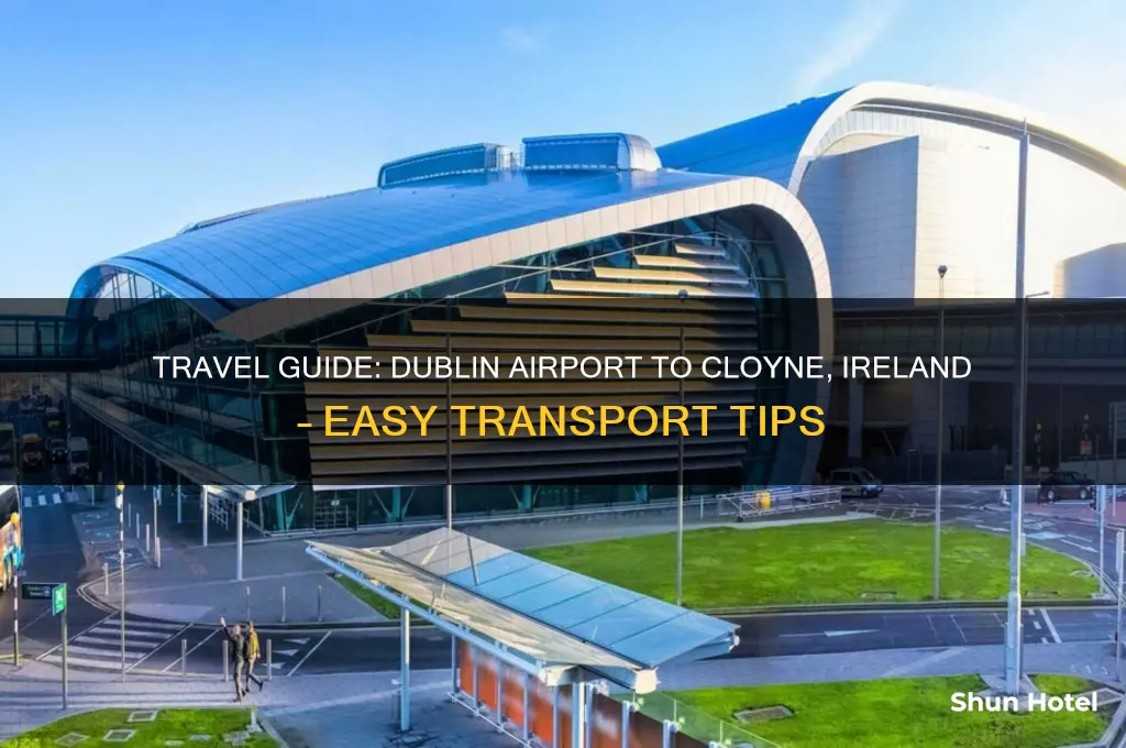 how to get dublin airport to cloyne ireland