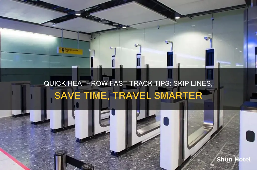 how to get fast track at heathrow airport