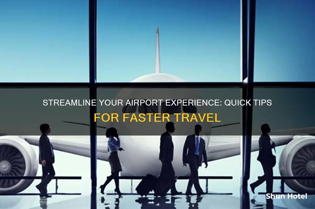 how to get faster thru airports
