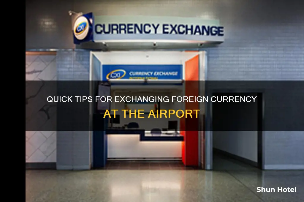 how to get foreign currency at airport