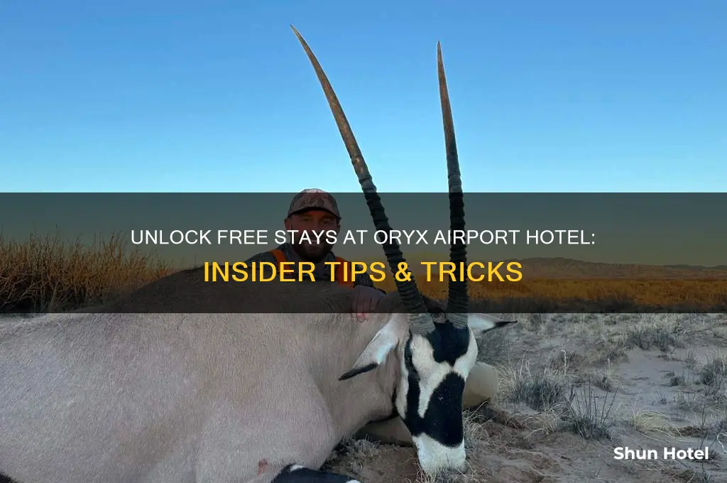 how to get free at oryx airport hotel