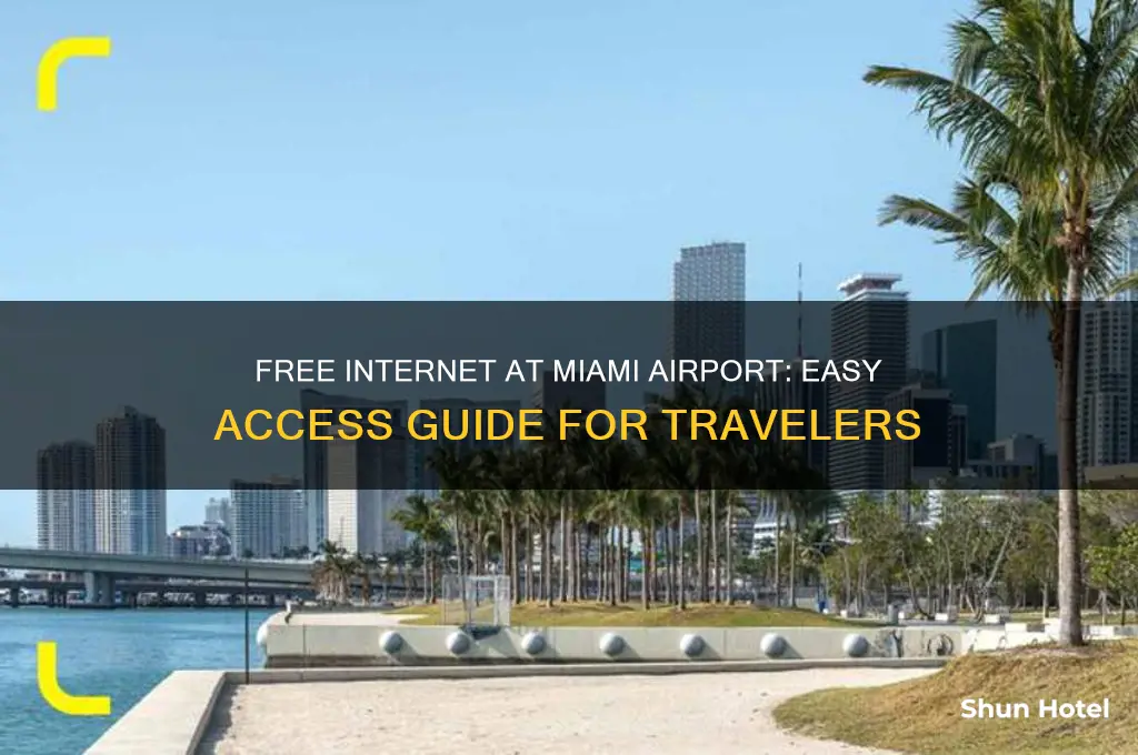 how to get free internet miami airport