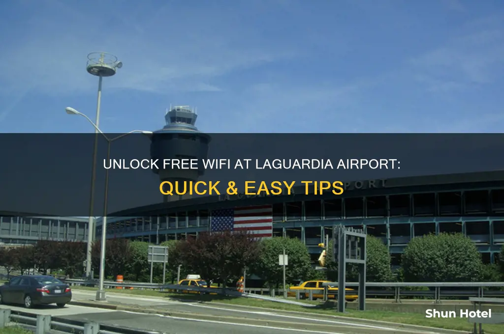 how to get free wifi at laguardia airport