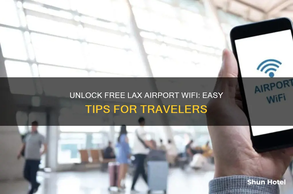 how to get free wifi at lax airport